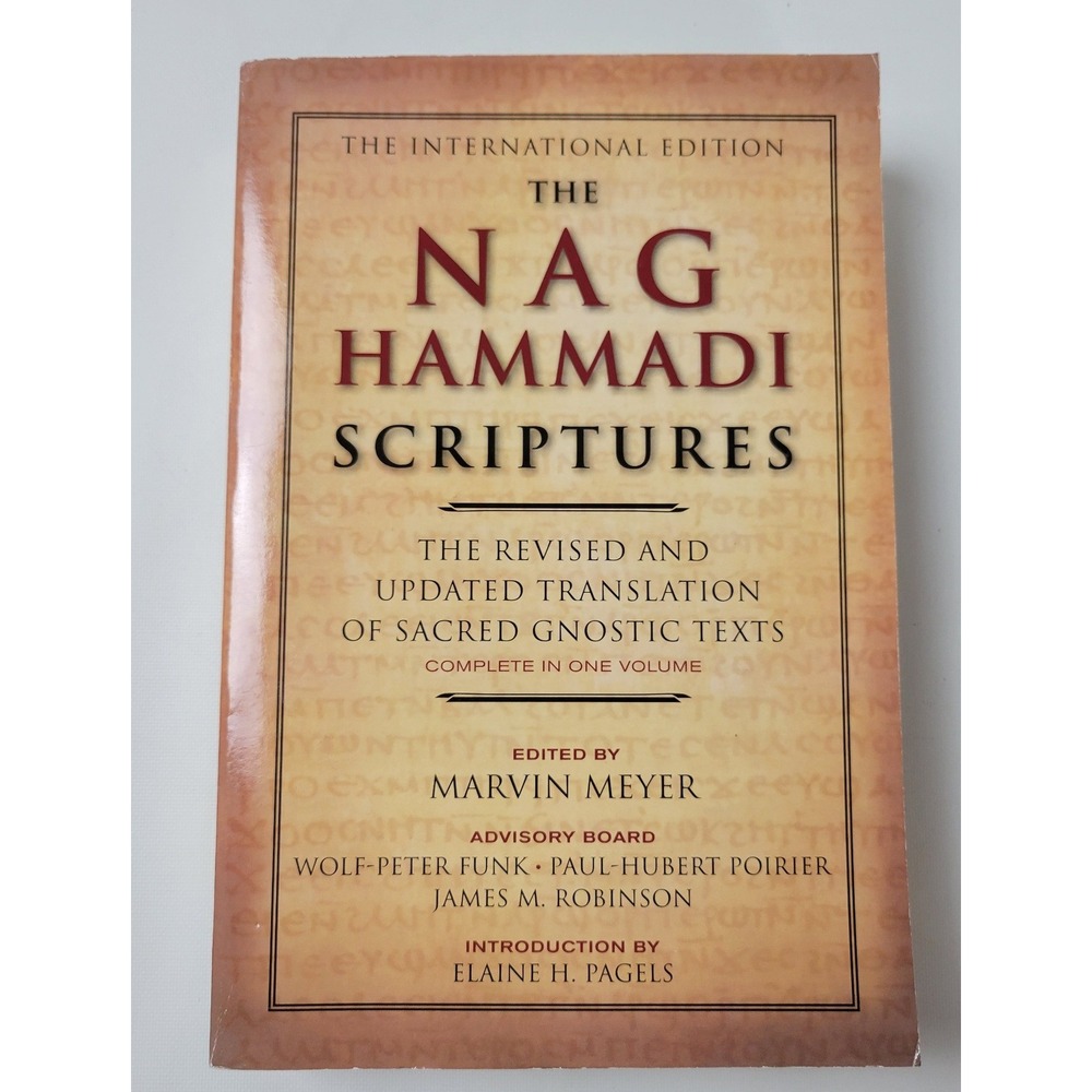 The Nag Hammadi Scriptures International Edition Marvin Meyer Gnostic Texts 2008